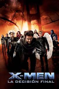 X-Men: The Last Stand - Posters