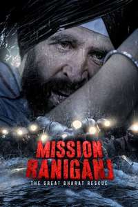 Mission Raniganj: The Great Bharat Rescue - Posters