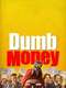 Dumb Money