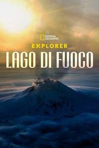 Explorer: Lake of Fire - Posters