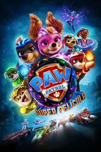 PAW Patrol: The Mighty Movie - Poster