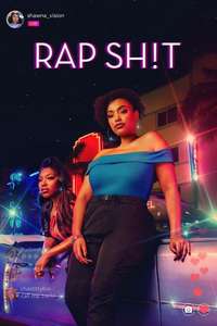 Rap Sh!t - Poster