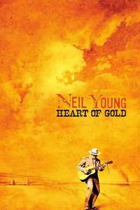 Neil Young: Heart of Gold - Poster