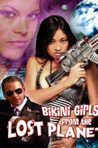 Bikini Girls from the Lost Planet - Poster