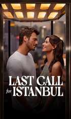 Last Call for Istanbul