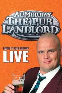 Al Murray  The Pub Landlord - Giving It Both Barrels - Poster