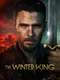 The Winter King : Season 1