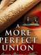 A More Perfect Union