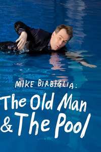 Mike Birbiglia: The Old Man and the Pool - Posters