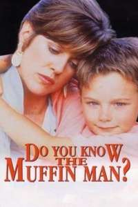 Do You Know the Muffin Man? - Poster