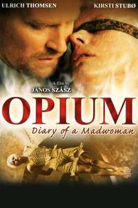 Opium: Diary of a Madwoman - Poster