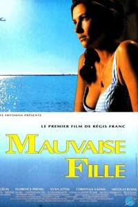 Mauvaise fille - Poster