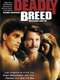 Deadly Breed