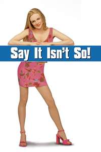 Say It Isn't So - Poster