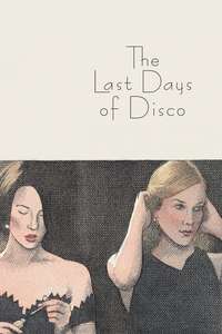 The Last Days of Disco - Poster