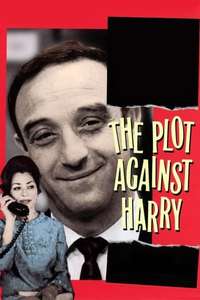 The Plot Against Harry - Poster
