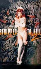 Stripped to Kill II: Live Girls