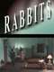 Rabbits