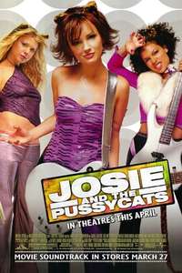 Josie and the Pussycats - Poster