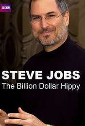 Steve Jobs: Billion Dollar Hippy