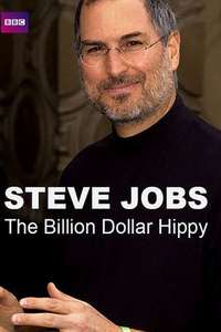 Steve Jobs: Billion Dollar Hippy - Poster