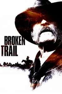 Broken Trail: The Making of a Legendary Western - Poster