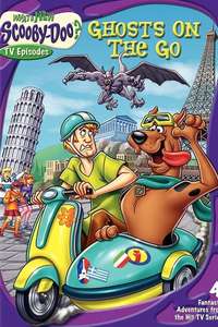 What's New  Scooby-Doo? Ghosts on the Go! - Poster