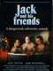 Jack and His Friends