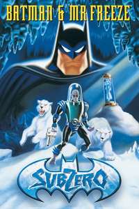 Batman & Mr. Freeze: SubZero - Poster
