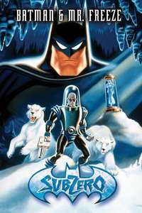 Batman & Mr. Freeze: SubZero - Poster
