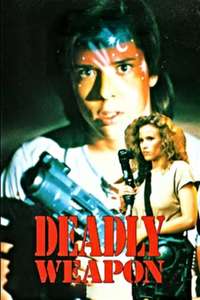 Deadly Weapon - Poster