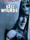 Exit Wounds
