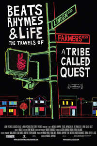 Beats Rhymes & Life: The Travels of A Tribe Called Quest - Poster