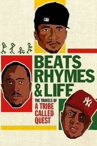 Beats Rhymes & Life: The Travels of A Tribe Called Quest - Poster