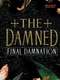 The Damned: Final Damnation