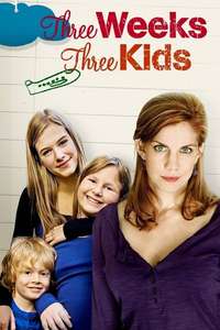 Three Weeks  Three Kids - Poster