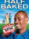 Half Baked