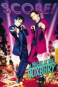 A Night at the Roxbury - Poster