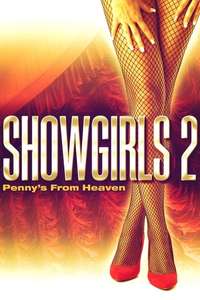 Showgirls 2: Penny's from Heaven - Poster