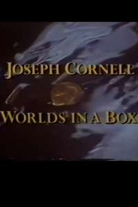 Joseph Cornell: Worlds in a Box - Poster
