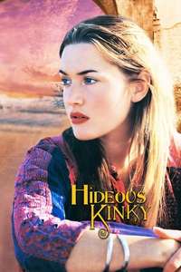 Hideous Kinky - Poster