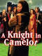 A Knight in Camelot