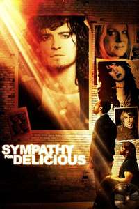 Sympathy for Delicious - Poster