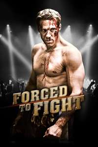 Forced To Fight - Poster