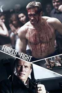 Forced To Fight - Poster