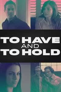 To Have and to Hold - Poster