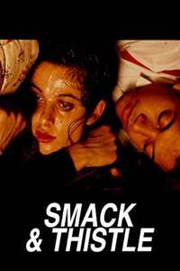 Smack and Thistle - Poster