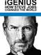 iGenius: How Steve Jobs Changed the World