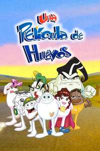 Una Película de Huevos - Poster