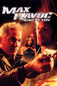Max Havoc: Ring of Fire - Poster